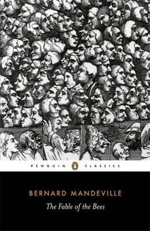 The Fable of the Bees : Penguin Classics - Bernard Mandeville