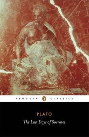 The Last Days of Socrates , Penguin Classics by Plato | 9780140449280 ...