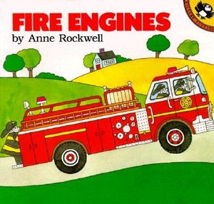 Fire Engines : Fire Engines (Us) - Anne Rockwell