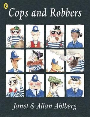 Cops and Robbers : Picture Puffins Ser. - Allan Ahlberg