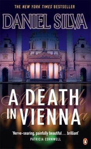 A Death In Vienna : Gabriel Allon : Book 4 - Daniel Silva