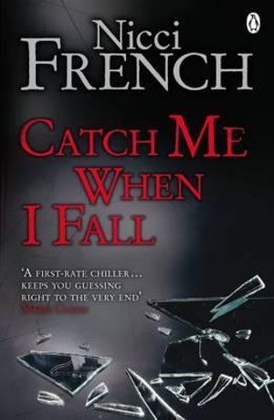 Catch Me When I Fall - French Nicci