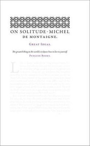 Penguin Books Great Ideas: On Solitude :  On Solitude - Michel de Montaigne