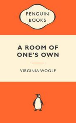 A Room Of One's Own : Popular Penguins - Virginia Woolf 