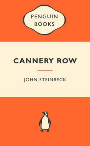 Cannery Row : Popular Penguins : Popular Penguins - John Steinbeck