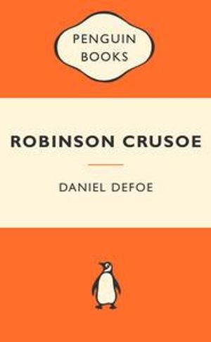 Robinson Crusoe : Popular Penguins : Popular Penguins - Daniel Defoe