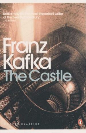 Castle : Modern Classics - Franz Kafka