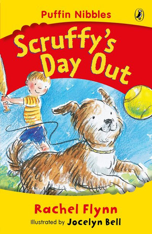 Aussie Nibbles : Scruffy's Day Out : For Young Readers - Rachel Flynn