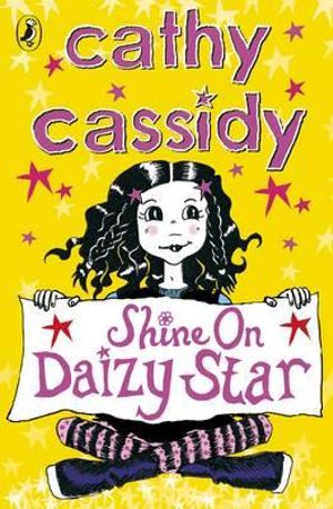 Shine On, Daizy Star : Daizy Star - Cathy Cassidy