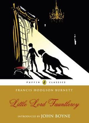 Little Lord Fauntleroy : the #1 New York Times bestseller - Frances  Hodgson Burnett