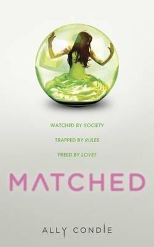 Matched : Matched - Ally Condie