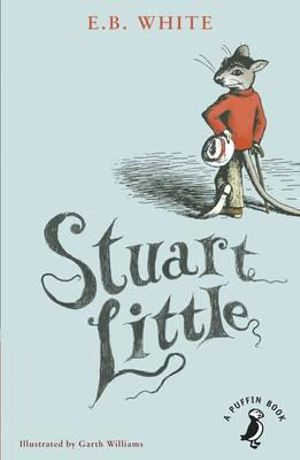 Stuart Little : A Puffin Book - E. B. White