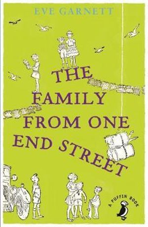 The Family from One End Street : A Puffin Book - Eve Garnett