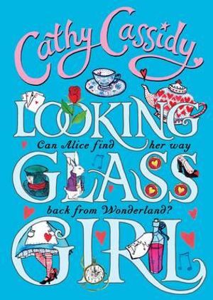 Looking-Glass Girl - Cathy Cassidy