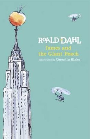 James And The Giant Peach - Roald Dahl