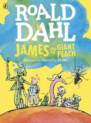 James and the Giant Peach - Roald Dahl