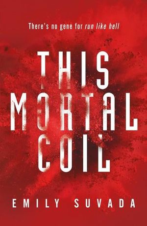 This Mortal Coil : This Mortal Coil - Emily Suvada