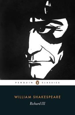 Richard III : Penguin Classics - William Shakespeare