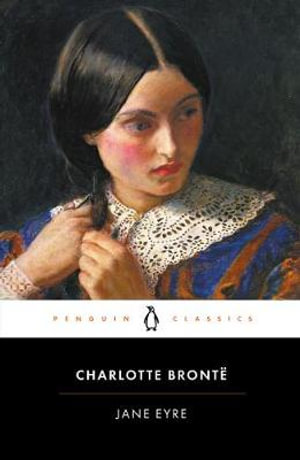 Jane Eyre by Charlotte Bronte | 9780141441146 | Booktopia