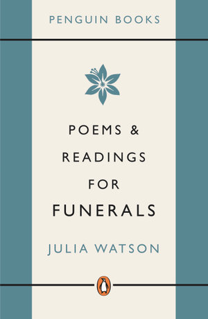 Poems and Readings for Funerals - Julia Watson