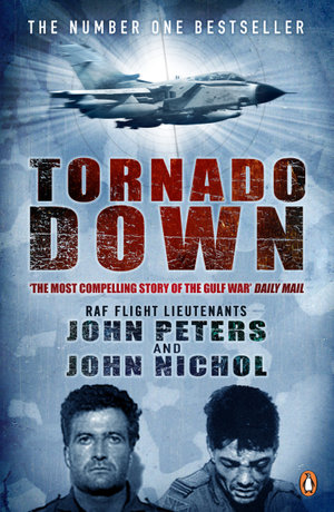 Tornado Down : The Unputdownable No. 1 Sunday Times Bestseller - John Nichol