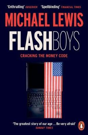 Flash Boys - Michael Lewis