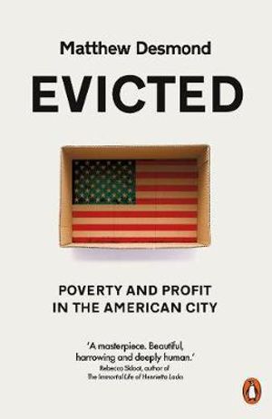 Evicted : Poverty and Profit in the American City - Matthew Desmond