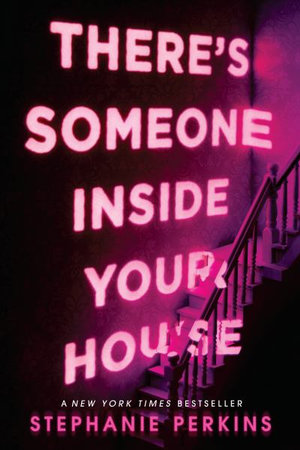 There's Someone Inside Your House : Now a major Netflix film - Stephanie Perkins