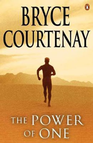 The Power of One  - Bryce Courtenay