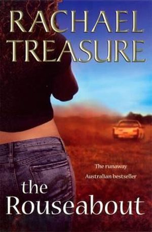 The Rouseabout  - Rachael Treasure