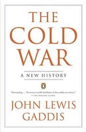 The Cold War : A New History - John Lewis Gaddis