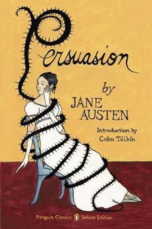 Persuasion  : Penguin Classics Deluxe Edition - Jane Austen