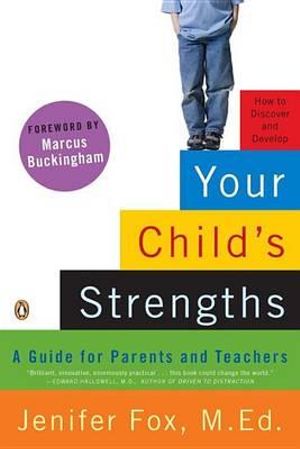 Your Child's Strengths : A Guide for Parents and Teachers - Jenifer Fox