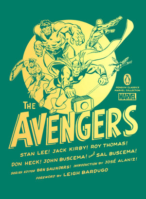 The Avengers : Penguin Classics Marvel Collection - Jack Kirby