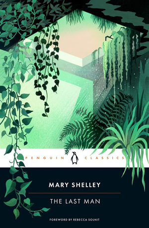 The Last Man - Mary Shelley