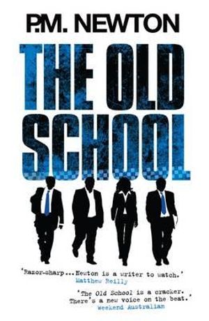 The Old School - P M Newton 