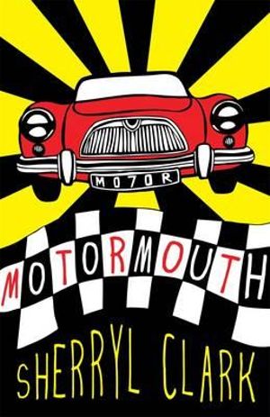 Motormouth - Sherryl Clark