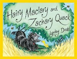 Hairy Maclary & Zachary Quack : Hairy Maclary and Friends - Lynley Dodd 