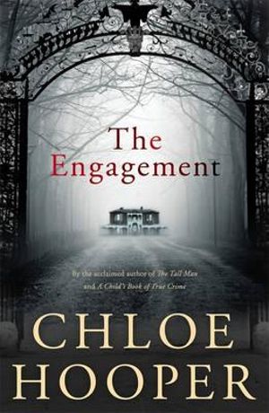 The Engagement - Chloe Hooper