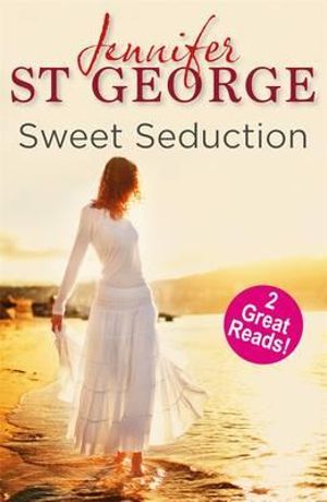 Sweet Seduction - Jennifer St George