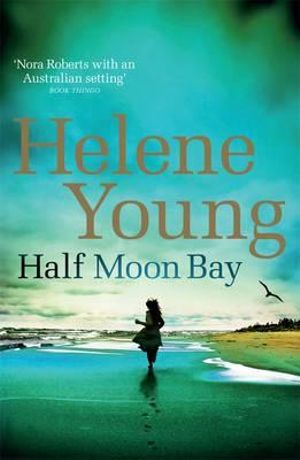 Half Moon Bay - Helene Young  