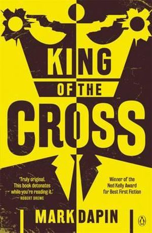 King of the Cross - Mark Dapin