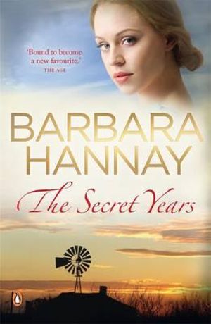 The Secret Years - Barbara Hannay