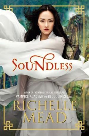 Soundless - Richelle Mead