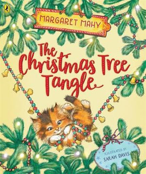 The Christmas Tree Tangle - Margaret Mahy