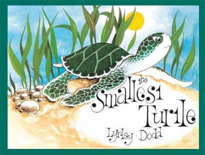 The Smallest Turtle  - Lynley Dodd