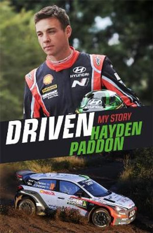 Driven : My Story - Hayden Paddon