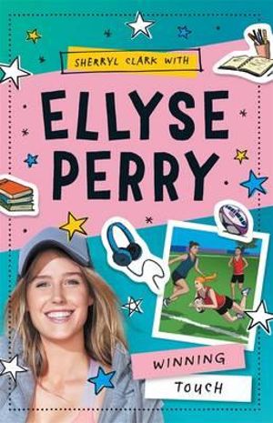 Winning Touch : Ellyse Perry: Book 3 - Ellyse Perry