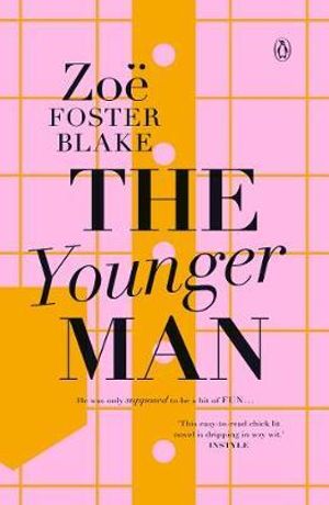 	The Younger Man - Zoë Foster Blake