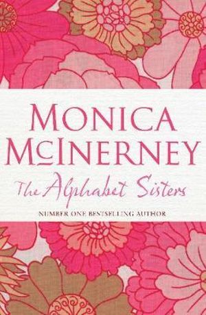 The Alphabet Sisters - Monica McInerney